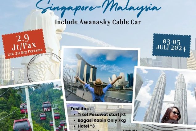 Singapore - Malaysia Spesial Liburan Sekolah